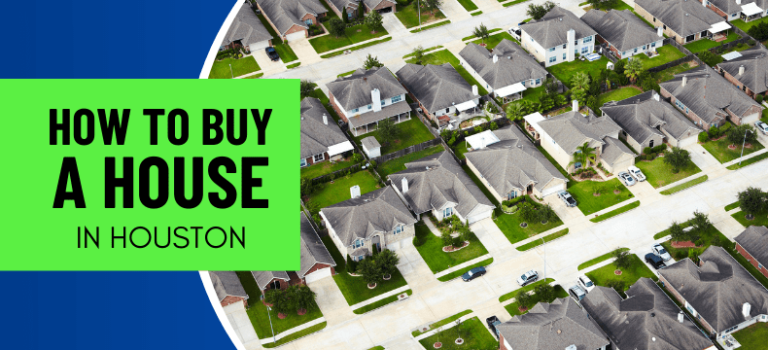 How To Buy A House In Houston