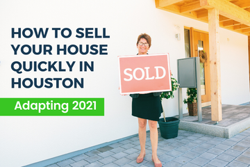 How To Sell Your House Quickly In Houston