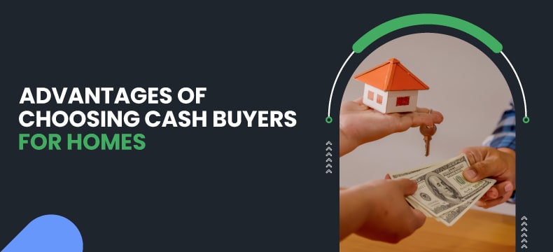 benefits of cash home buyers