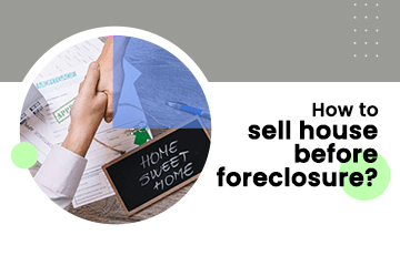 sell the house before foreclosure